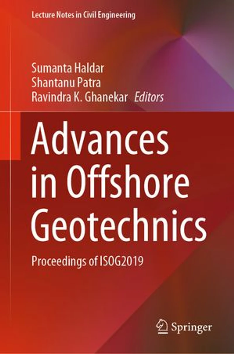 Advances Offshore Geotechnics: Proceedings of ISOG2019