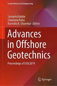Advances Offshore Geotechnics: Proceedings of ISOG2019