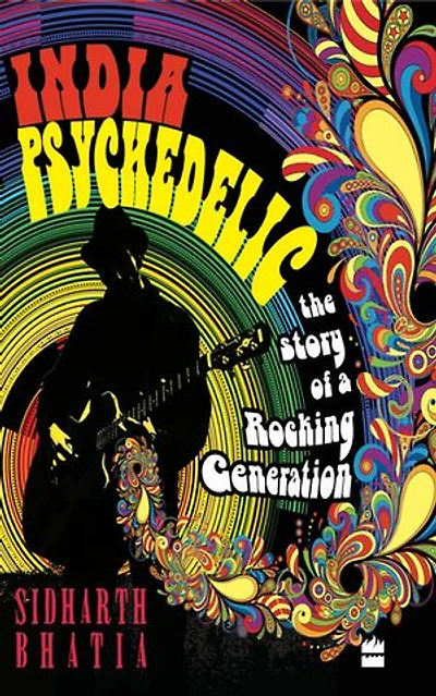India Psychedelic: The Story of Rocking Generation