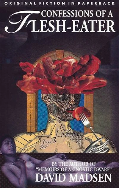 Confessions of a Flesh-Eater: Dedalus Original Fiction