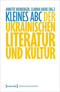 Kleines ABC der ukrainischen Literatur und Kultur
