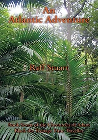 An Atlantic Adventure: Book Seven Of The Chronicles Adam Black Teenage Time Traveller