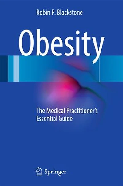 Obesity: The Medical Practitioner's Essential Guide