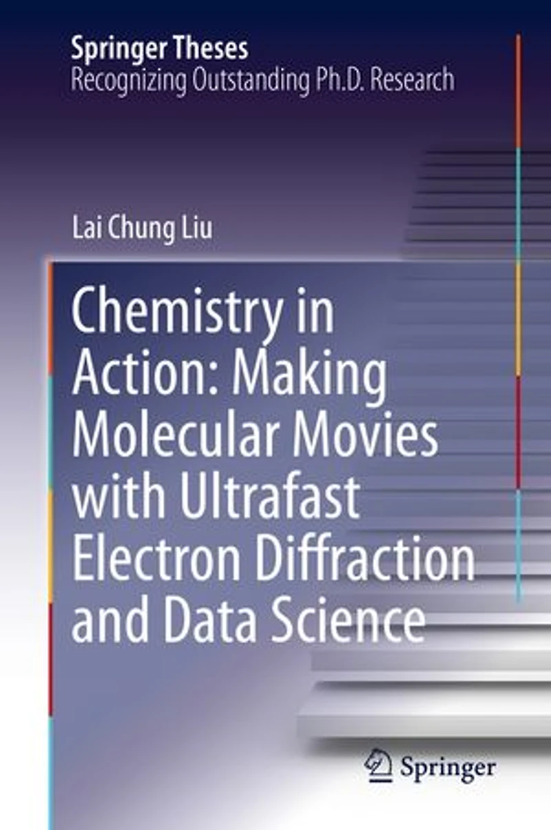 Chemistry Action: Making Molecular Movies with Ultrafast Electron Diffraction and Data Science