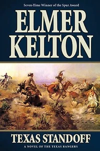Texas Standoff: A Novel Of The Rangers