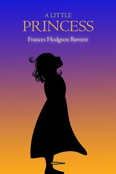 A Little Princess: (Illustrated)
