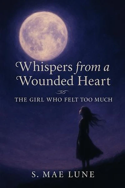 Whispers from a Wounded Heart