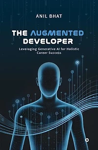 The Augmented Developer: Leveraging Generative AI for Holistic Career Success