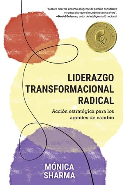 LIDERAZGO TRANSFORMACIONAL RADICAL: Acción estratégica para los agentes de cambio