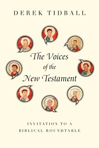 THE VOICES OF NEW TESTAMENT: Invitation to a Biblical Roundtable
