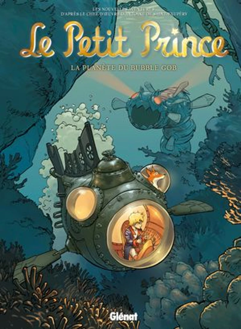 Le Petit Prince - Tome 17: La Planète du Bubble Gob