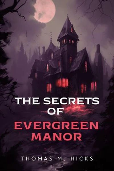 The Secrets of Evergreen Manor