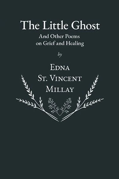 The Little Ghost - And Other Poems On Grief Healing
