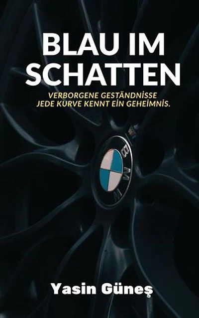 Blau im Schatten - Verborgene Geständnisse — jede Kurve kennt ein Geheimnis.
