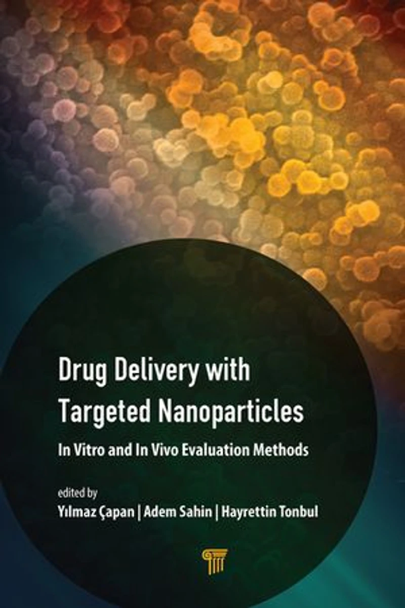 Drug Delivery with Targeted Nanoparticles: Vitro and Vivo Evaluation Methods