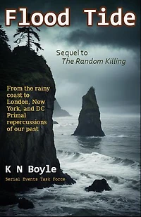 Flood Tide: Serial Events Task Force, #2