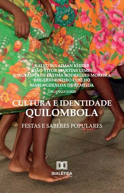 Cultura e identidade quilombola: festas e saberes populares