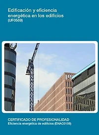 UF0569 - Edificación y eficiencia energética en los edificios