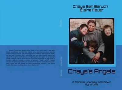 Chaya's Angels: A Spiritual Journey with Down Syndrome