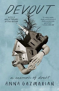 Devout: A Memoir of Doubt