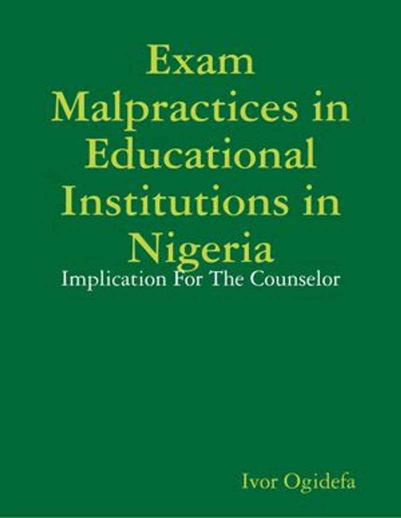 Examination Malpractices In Nigeria
