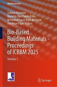 Bio-Based Building Materials - Proceedings of ICBBM 2025: Volume 1