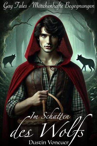 Im Schatten des Wolfs: Gaytales: Märchenhafte Begegnungen, #1