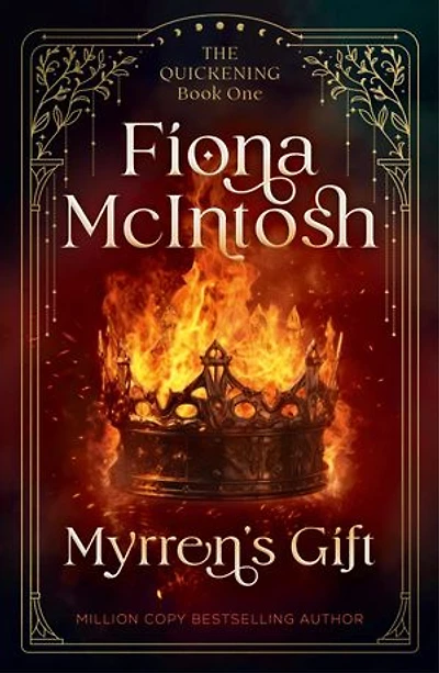 Myrren's Gift: An Epic Fantasy of Magic, Curses and a Warrior's Destiny (Quickening, 1)