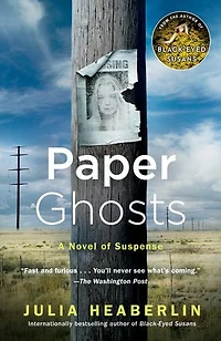 Paper Ghosts: A Novel Of Suspense