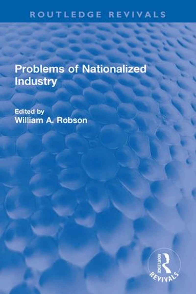 Problems of Nationalized Industry