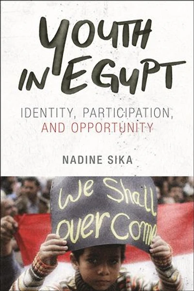 Youth Egypt: Identity, Participation, and Opportunity