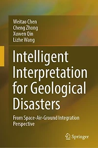 Intelligent Interpretation for Geological Disasters: From Space-Air-Ground Integration Perspective