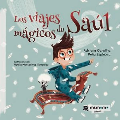 Los viajes mágicos de Saúl