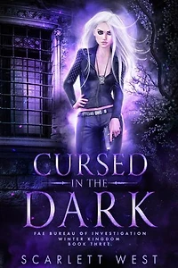 Cursed in the Dark: Fae Bureau of Investigation, #3