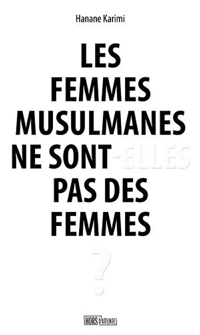 Les femmes musulmanes ne sont-elles pas des ?
