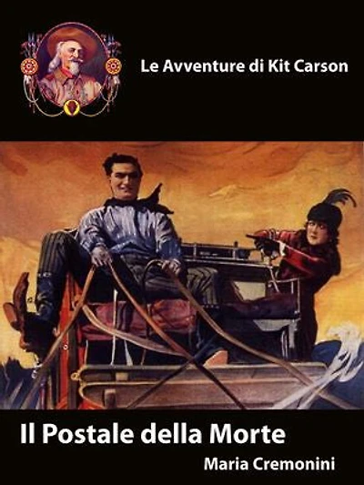 Il Postale della Morte: Le Avventure di Kit Carson