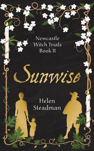 Sunwise: Newcastle witch trials historical fiction