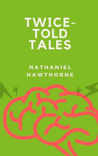 TWICE-TOLD TALES
