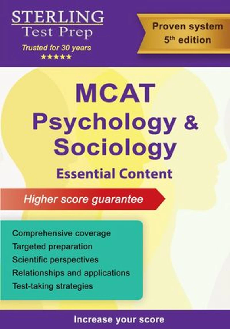 Sterling Test Prep MCAT Psychology & Sociology: Review of Psychological, Social & Biological Foundations of Behavior