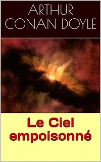 Le Ciel empoisonné