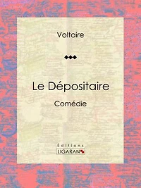 Le Dépositaire: Comédie