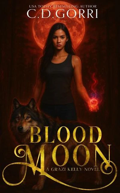 Blood Moon: A Grazi Kelly Novel 6: A Grazi Kelly Novel, #6
