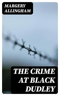 The Crime at Black Dudley