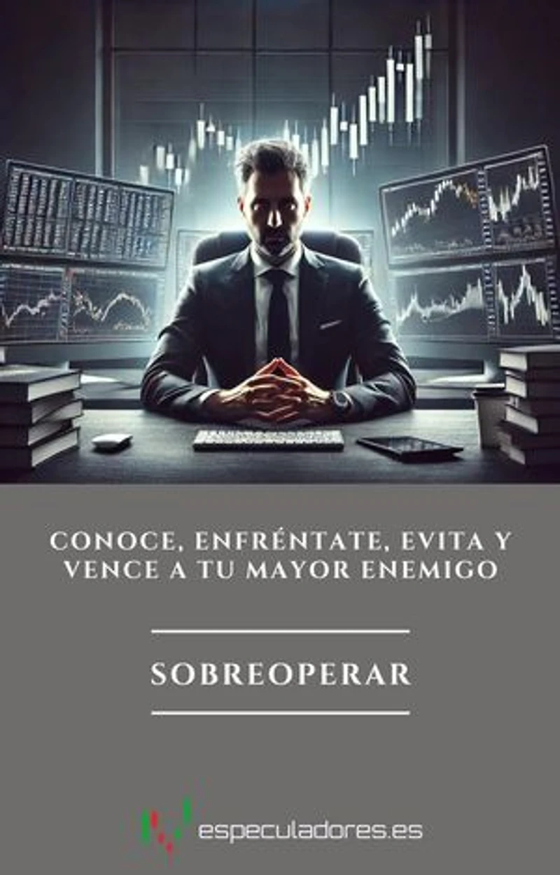 Sobreoperar: El trading es la forma más difícil de ganar dinero fácil