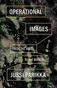 Operational Images: From the Visual to Invisual