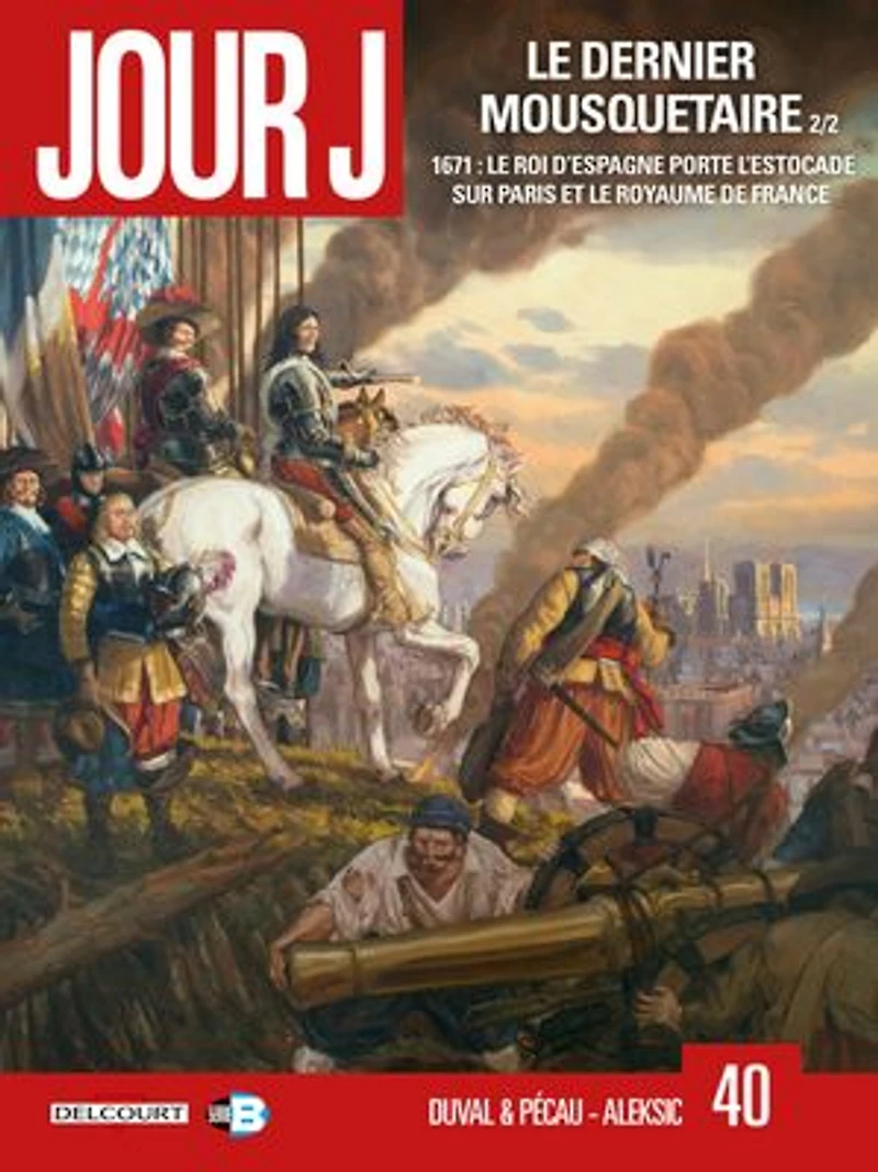 1671, le roi d'Espagne porte l'estocade sur Paris et royaume de France