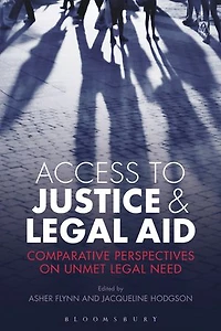 Access To Justice And Legal Aid: Comparative Perspectives On Unmet Need
