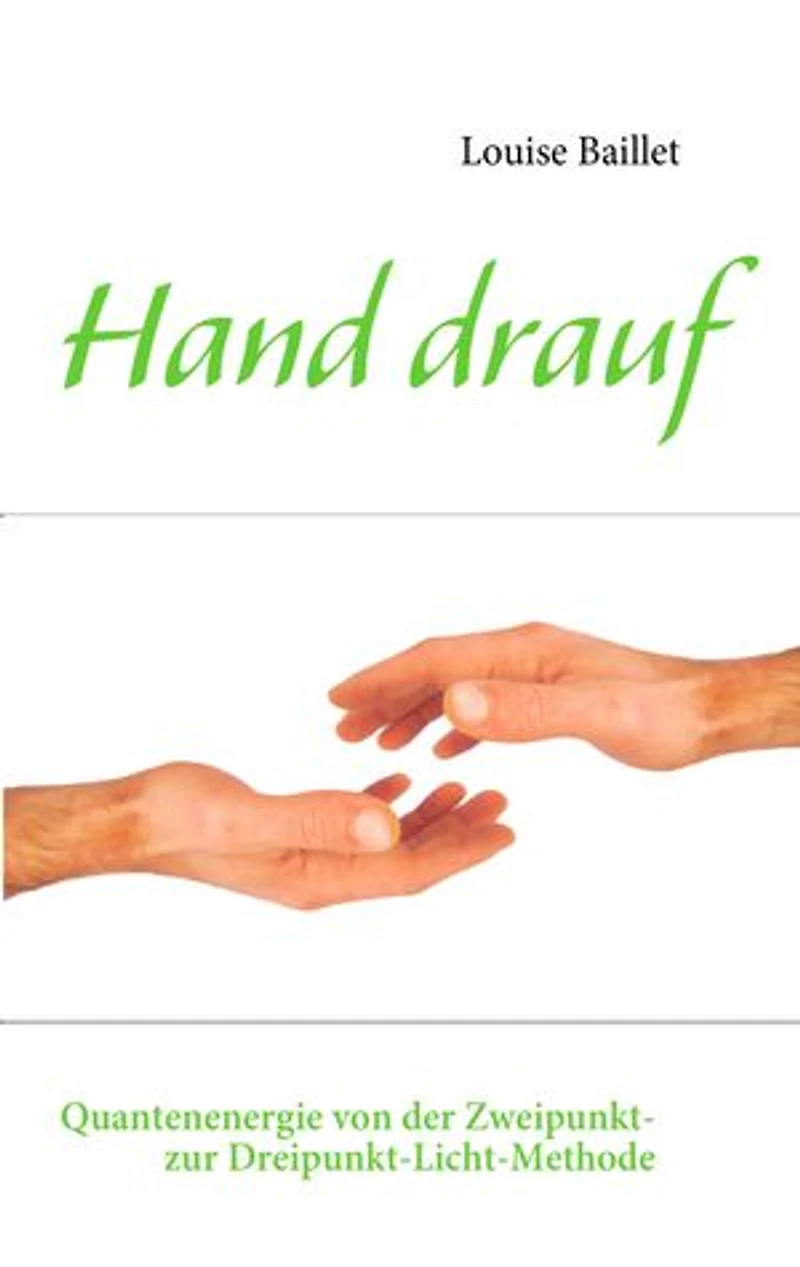 Hand drauf: Quantenenergie von der Zweipunkt- zur Dreipunkt-Licht-Methode