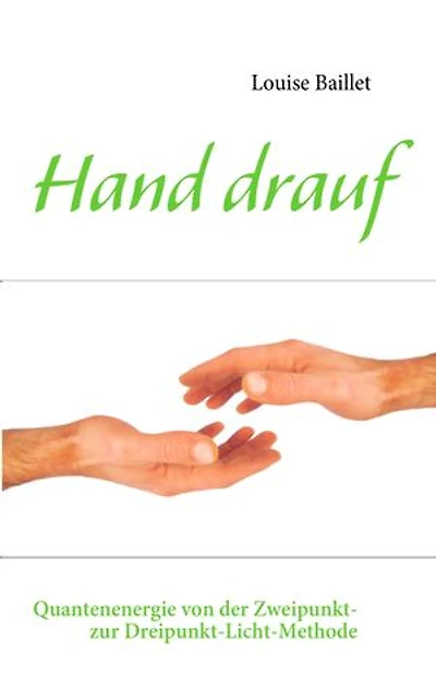 Hand drauf: Quantenenergie von der Zweipunkt- zur Dreipunkt-Licht-Methode