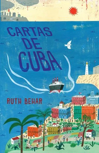 Cartas de Cuba / Letters from